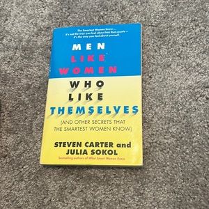 Book: men like women who like themselves by Steven Carter and Julia Sokol